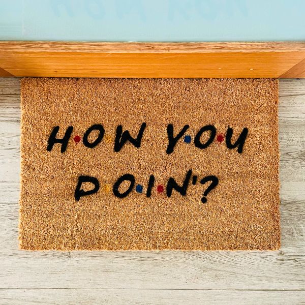 How You Doin'? doormat-3