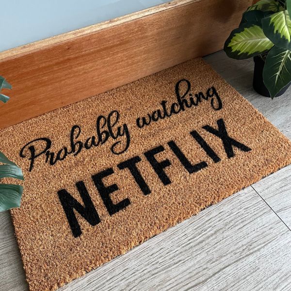 Probably watching Netflix doormat-2