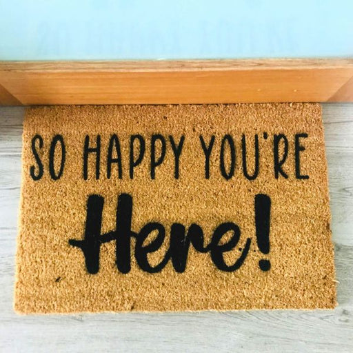 So Happy You're Here doormat-1