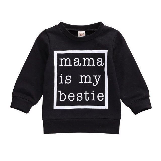 Babies Full Length Pullover "Mama is my bestie"